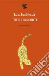 Tutti i racconti libro