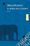 Il senso dell'elefante libro