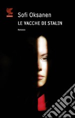 Le vacche di Stalin libro