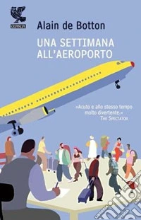 Una Settimana all'aeroporto
