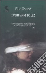 I vent'anni di Luz libro