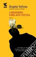 L'assassinio come arte poetica libro