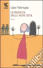 La Ragazza dalle nove dita libro