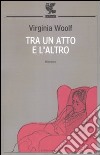 Tra un atto e l'altro libro