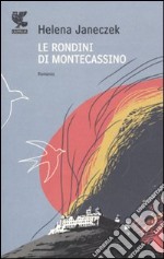 Le Rondini di Montecassino libro