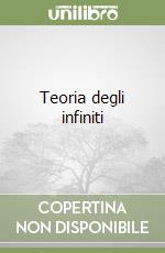 Teoria degli infiniti libro