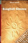 Svegliati Simone libro