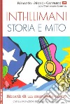 Inti-Illimani. Storia e mito libro