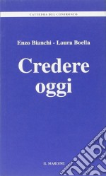 Credere oggi libro