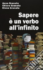 Sapere è un verbo all'infinito libro