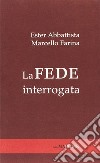 La fede interrogata libro