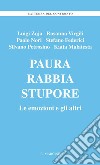 Paura, rabbia stupore. Le emozioni e gli altri libro