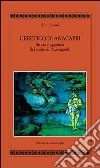 L'eretico di Anacapri. Storia e leggenda del conte di Papengouth libro