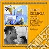 Tracce dell'isola 1936-1956. Arti visive cronache e letteratura tra Capri e Anacapri libro