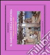 Il giardino della memoria. Il cimitero acattolico di Capri. Storia di un luogo libro di Richter Dieter