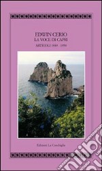 Edwin Cerio la voce di Capri. Articoli 1939-1959 libro