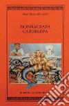 Donnacrapa catoblepa libro