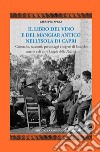 Il libro del vino e del mangiar antico nell'isola di Capri. Cronache, racconti, personaggi e segreti di locande, osterie e di altri luoghi della felicità libro