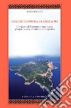 Sull'autonomia di Anacapri. L'origine del Comune in una nuova prospettiva documentale e storiografica libro di Di Tucci Enzo