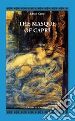 The masque of Capri libro