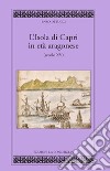 L'isola di Capri in età aragonese (secolo XV) libro di Di Tucci Enzo