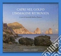 Capri nel golfo. L'immagine ritrovata libro