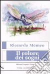 Il colore dei sogni libro