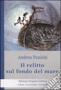 Il relitto sul fondo del mare
