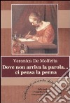 Dove non arriva la parola... ci pensa la penna libro