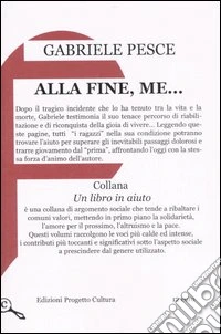 Alla fine, me...