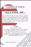 Alla fine, me... libro