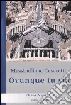 Ovunque tu sia libro