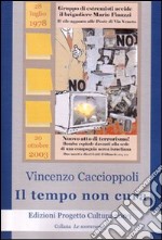 Il tempo non cura libro