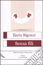 Senza fili libro