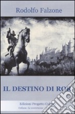 Il destino di Ror libro