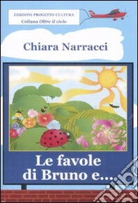 Le favole di Bruno e...