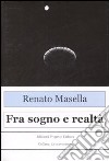 Fra sogno e realtà libro