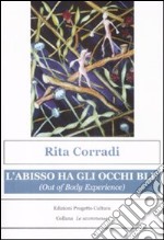 L'abisso ha gli occhi blu (out of body experience)