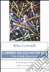 L'abisso ha gli occhi blu (out of body experience) libro