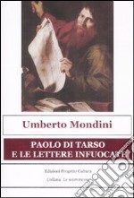 Paolo di Tarso e le lettere infuocate libro