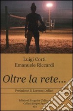 Oltre la rete... libro