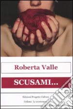 Scusami... libro