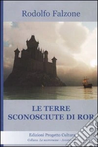 Le terre sconosciute di Ror libro