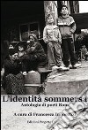 L'identità sommersa. Antologia di poeti rom libro