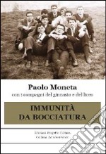 Immunità da bocciatura libro