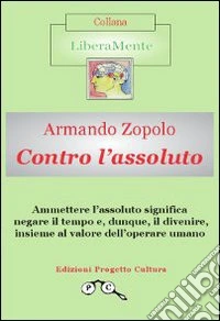 Contro l'assoluto libro