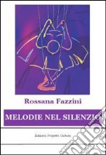 Melodie nel silenzio libro