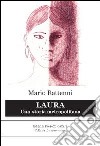 Laura. Una storia metropolitana libro