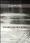 Storia senza rima libro di Piombo Lucia