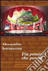 Più pensieri che parole libro di Senzameno Alessandro